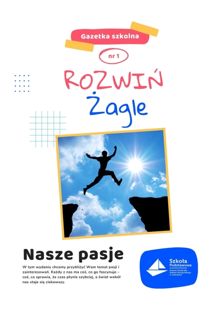 Gazetka Szkolna ''Rozwiń żagle!''